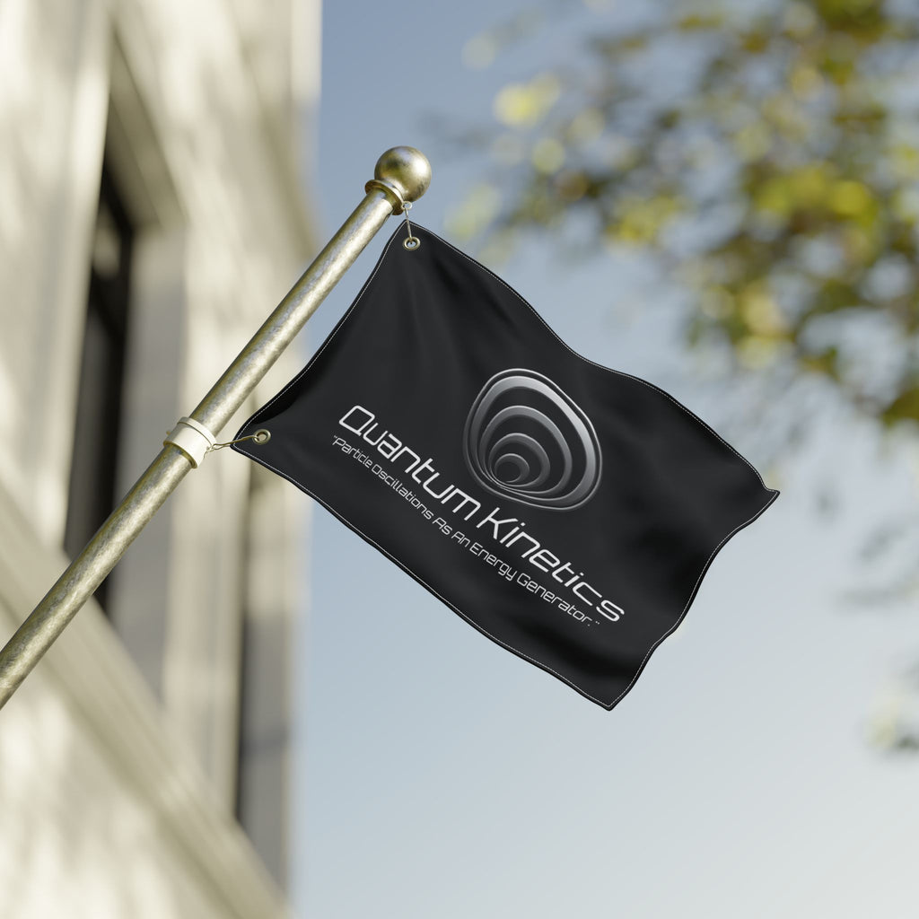"Particle Oscillations As An Energy Generator.™" - Quantum Kinetics - Double-Sided Flag —  Energy Science Banner