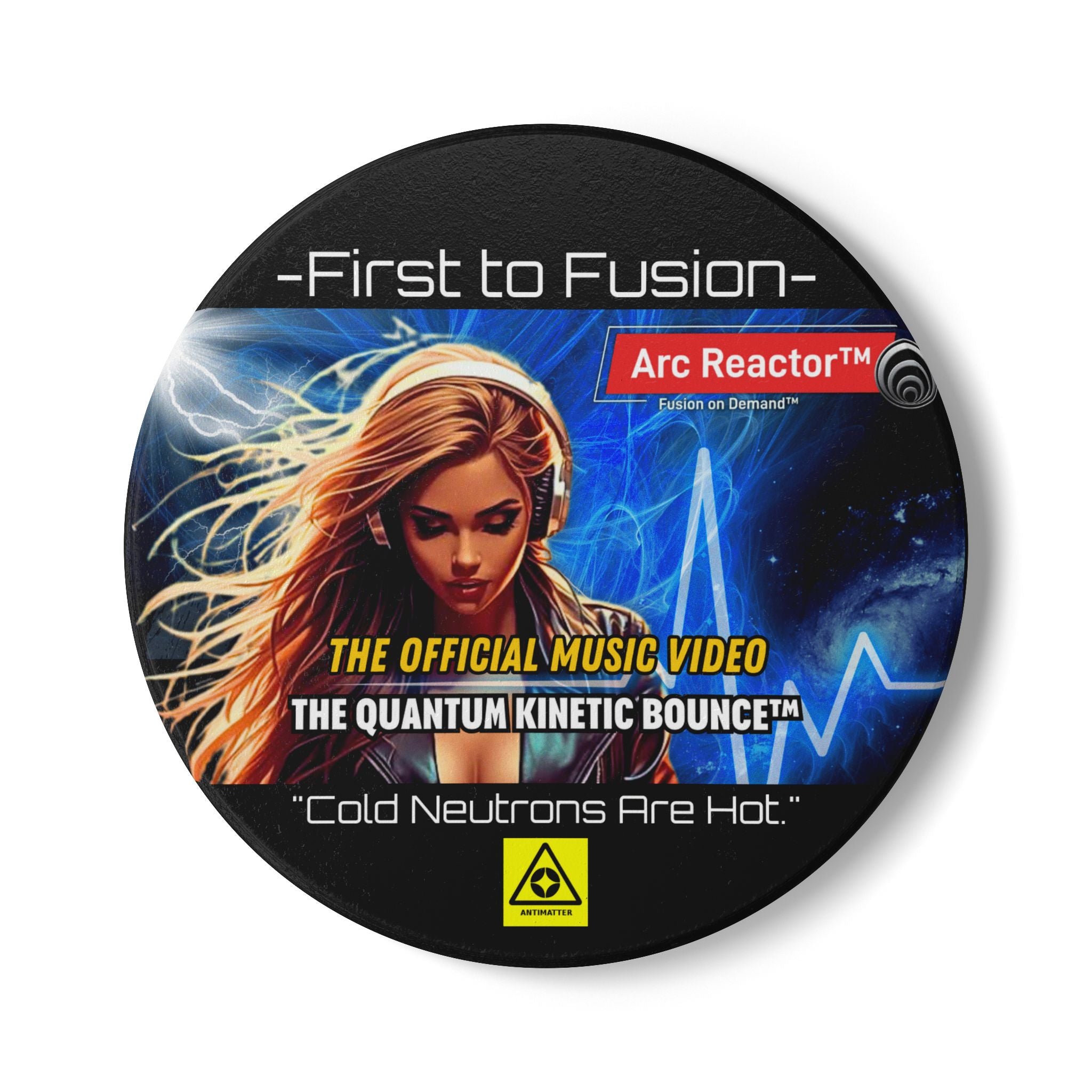 First to Fusion Arc Reactor Ceramic Coaster — "Cold Neutrons Are Hot" Music Video Design